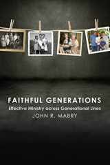 9780819228208-0819228206-Faithful Generations: Effective Ministry Across Generational Lines