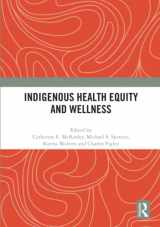 9780367714833-0367714833-Indigenous Health Equity and Wellness