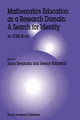 9780792346005-0792346009-Mathematics Education as a Research Domain: A Search for Identity: An ICMI Study (New ICMI Study Series, 4)