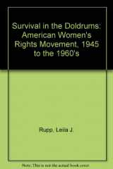 9780814205167-081420516X-Survival in the Doldrums: The American Women's Rights Movement, 1945 to the 1960s