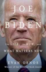 9781982174026-1982174021-Joe Biden: The Life, the Run, and What Matters Now