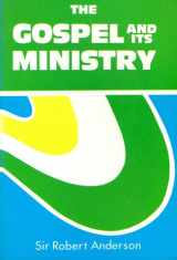 9780825421266-0825421268-Gospel and Its Ministry