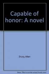 9781562080020-1562080024-Capable of honor: A novel