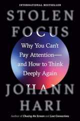 9780593138519-0593138511-Stolen Focus: Why You Can't Pay Attention--and How to Think Deeply Again