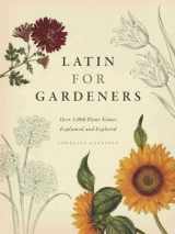 9780226009193-022600919X-Latin for Gardeners: Over 3,000 Plant Names Explained and Explored