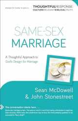 9780801018343-080101834X-Same-Sex Marriage: A Thoughtful Approach to God's Design for Marriage (Thoughtful Response)
