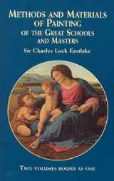 9780486207186-0486207188-Methods and Materials of Painting of the Great Schools and Masters, Volume One