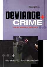 9781583605493-1583605495-Deviance and Crime, Third Edition: Theory, Research and Policy
