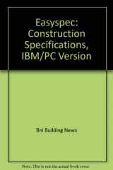 9781557013385-1557013381-Easyspec: Construction Specifications, IBM/PC Version