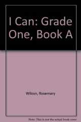 9780675011501-0675011507-I Can: Grade One, Book A