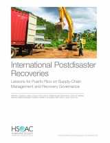 9781977403322-1977403328-International Postdisaster Recoveries: Lessons for Puerto Rico on Supply-Chain Management and Recovery Governance