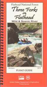 9781628110005-1628110007-Three Forks of the Flathead Wild & Scenic River - Float Guide