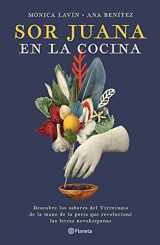 9786070778230-6070778235-Sor Juana en la cocina (Spanish Edition)