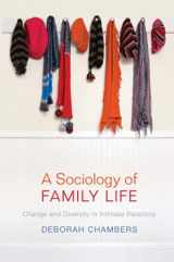 9780745647791-0745647790-A Sociology of Family Life: Change and Diversity in Intimate Relations