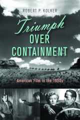 9781978820920-1978820925-Triumph over Containment: American Film in the 1950s