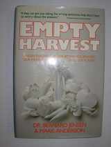 9780895294166-0895294168-Empty Harvest: Understanding the Link Between Our Food, Our Immunity, and Our Planet