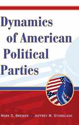 9780521882309-0521882303-Dynamics of American Political Parties