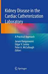 9783030454135-3030454134-Kidney Disease in the Cardiac Catheterization Laboratory: A Practical Approach