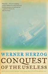9780061575549-0061575542-Conquest of the Useless: Reflections from the Making of Fitzcarraldo