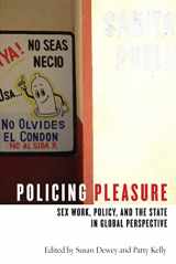 9780814785089-0814785085-Policing Pleasure: Sex Work, Policy, and the State in Global Perspective