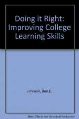 9780669215557-0669215554-Doing It Right: Improving College Learning Skills