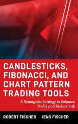 9780471448617-0471448613-Candlesticks, Fibonacci, and Chart Pattern Trading Tools: A Synergistic Strategy to Enhance Profits and Reduce Risk