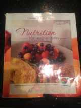 9780077689766-0077689763-Nutrition For Healthy Leaving - 3rd Addition
