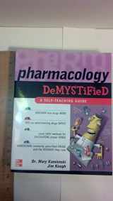 9780071462082-0071462082-Pharmacology Demystified