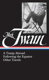 9781598530667-1598530666-Mark Twain: A Tramp Abroad, Following the Equator, Other Travels (Library of America No. 200)