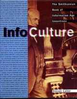 9780395570425-0395570425-Infoculture: The Smithsonian Book of Information Age Inventions
