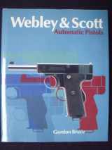 9783727671067-3727671068-Webley & Scott Automatic Pistols.