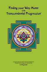 9781780995656-1780995652-Finding your Way Home with Transcendental Progression