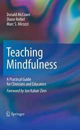 9781461402404-1461402409-Teaching Mindfulness: A Practical Guide for Clinicians and Educators