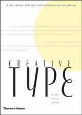9780500512296-0500512299-Creative Type: A Sourcebook of Classic and Contemporary Letterforms
