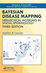 9781138575424-1138575429-Bayesian Disease Mapping: Hierarchical Modeling in Spatial Epidemiology, Third Edition (Chapman & Hall/CRC Interdisciplinary Statistics)