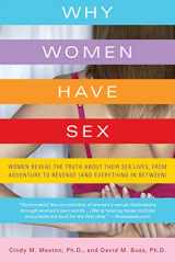9780312662653-0312662653-Why Women Have Sex: Women Reveal the Truth About Their Sex Lives, from Adventure to Revenge (and Everything in Between)