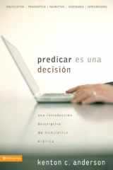 9780829755237-0829755233-Predicar es una decisión: Una introducción descriptiva de homilética bíblica (Spanish Edition)