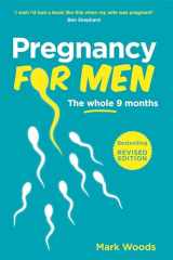 9781905410620-190541062X-Pregnancy For Men: The whole nine months