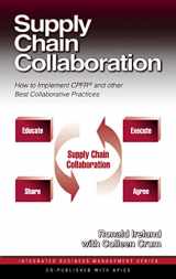 9781932159165-1932159169-Supply Chain Collaboration: How to Implement CPFR and Other Best Collaborative Practices
