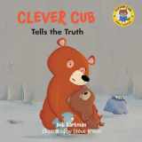 9780830784691-0830784691-Clever Cub Tells the Truth (Clever Cub Bible Stories) (Volume 10)