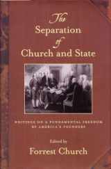 9780807077474-080707747X-The Separation of Church and State: Writings on a Fundamental Freedom by America's Founders