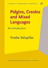 9789027252715-9027252718-Pidgins, Creoles and Mixed Languages (Creole Language Library)