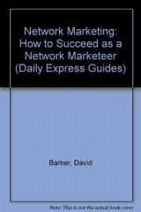 9780749413316-074941331X-'NETWORK MARKETING: HOW TO SUCCEED AS A NETWORK MARKETEER (''DAILY EXPRESS'' GUIDES)'
