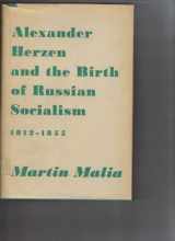 9780674015005-0674015002-Alexander Herzen and the Birth of Russian Socialism, 1812-1855 (Russian Research Center Studies)