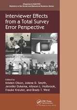 9781032241517-1032241519-Interviewer Effects from a Total Survey Error Perspective (Chapman & Hall/CRC Statistics in the Social and Behavioral Sciences)