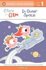 9780448467214-0448467216-Clara and Clem in Outer Space (Penguin Young Readers, Level 1)