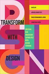 9781487506094-1487506090-Transform with Design: Creating New Innovation Capabilities with Design Thinking