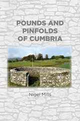 9781909644458-1909644455-Pounds and Pinfolds of Cumbria