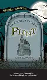 9781540249357-1540249352-Ghostly Tales of Flint (Spooky America)