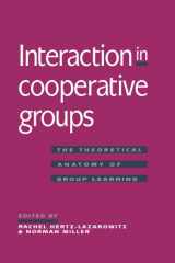 9780521483766-052148376X-Interaction in Cooperative Groups: The Theoretical Anatomy of Group Learning